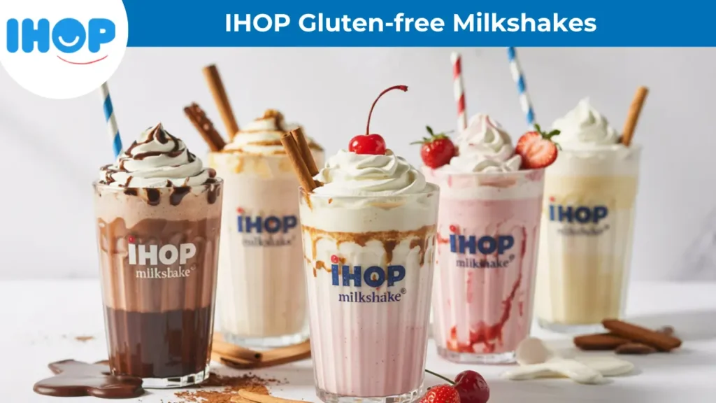 IHOP Gluten-free Milkshakes